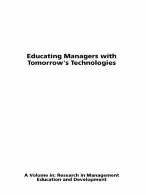cover image of Educating Managers with Tomorrow's Technologies